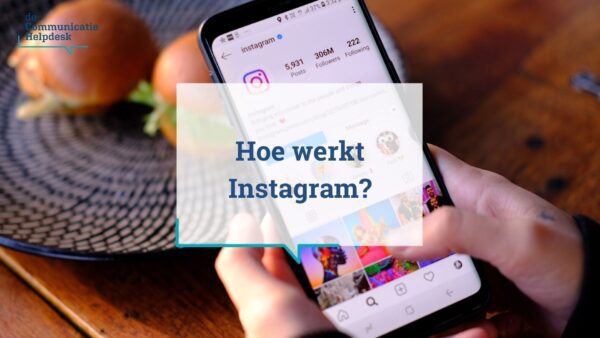 Hoe werkt Instagram?