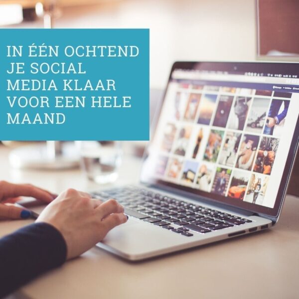 In één ochtend je socials voor een hele maand geschreven