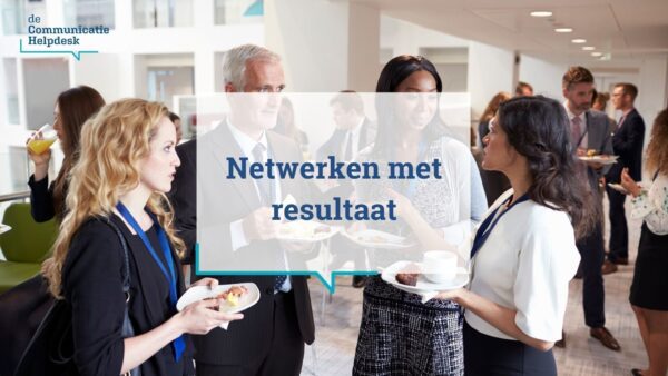 Netwerken met resultaat (en meer plezier!)